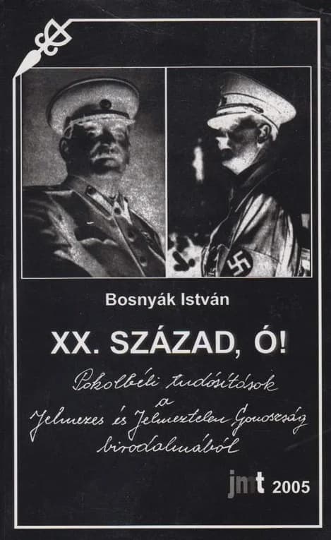 XX. század, ó!