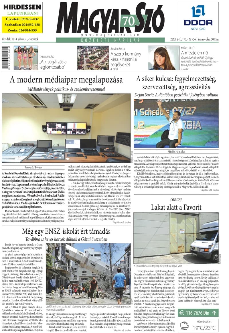 Magyar Szó, 71. évf. 2014. július 31. 175. sz. 1–16. oldal