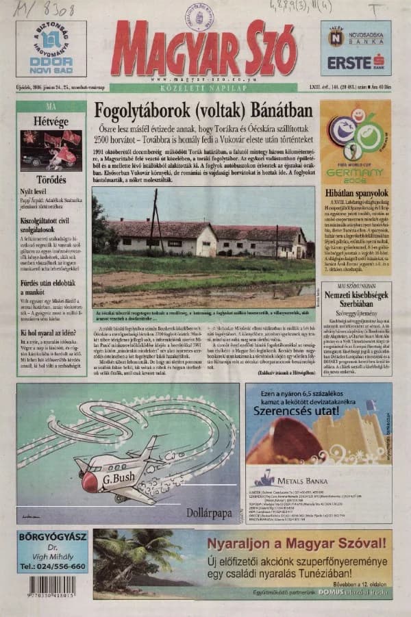 Magyar Szó, 63. évf. 2006. június 24. – 25. 144. sz. 1–28. oldal