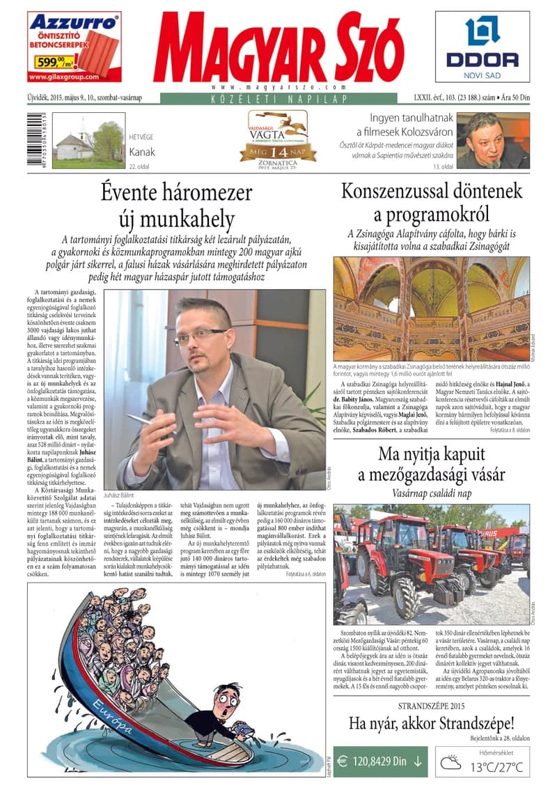 Magyar Szó, 72. évf. 2015. május 9. – 10. 103. sz. 1–32. oldal