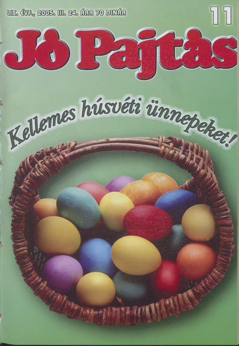 Jó Pajtás, 59. évf. 2005. március 24. 11. sz.