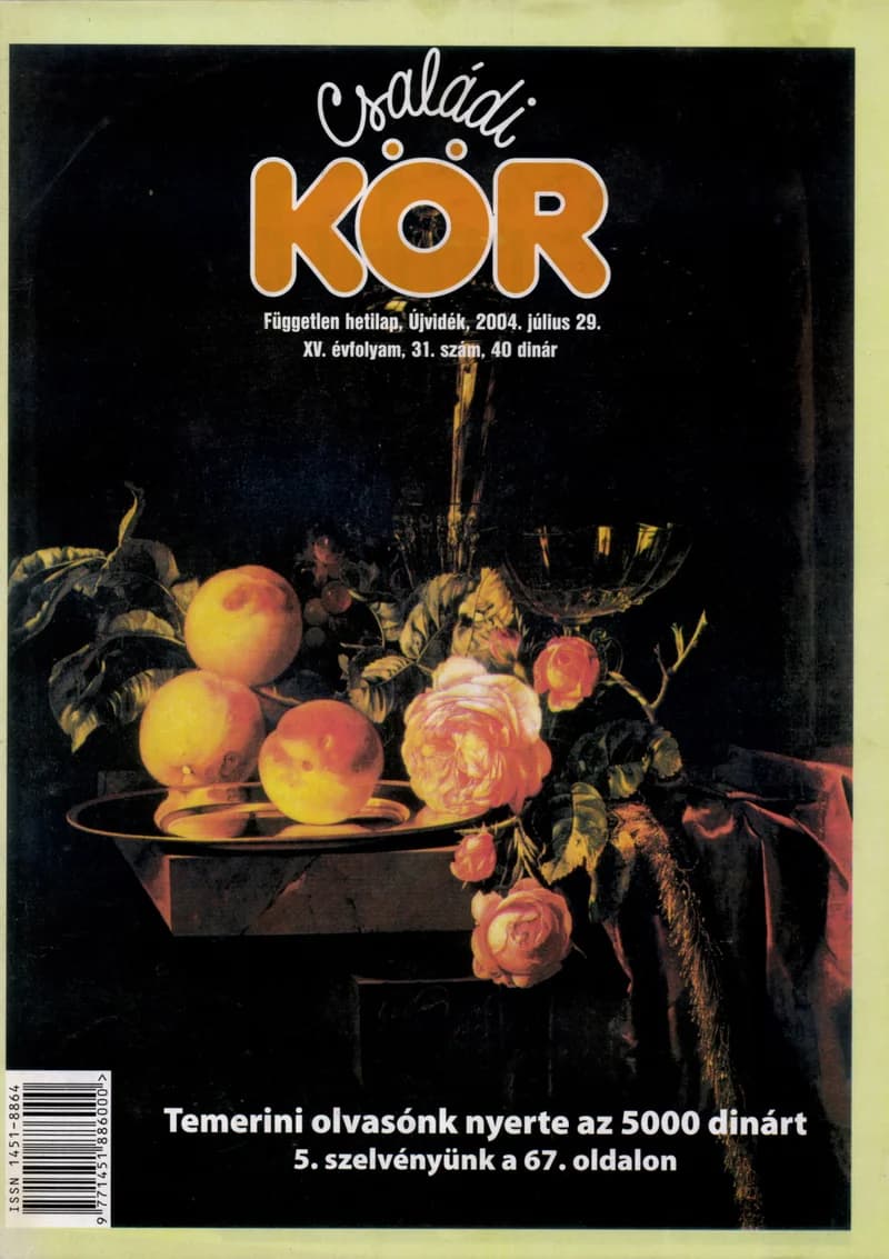 Családi Kör, 15. évf. 2004. július 29. 31. sz.