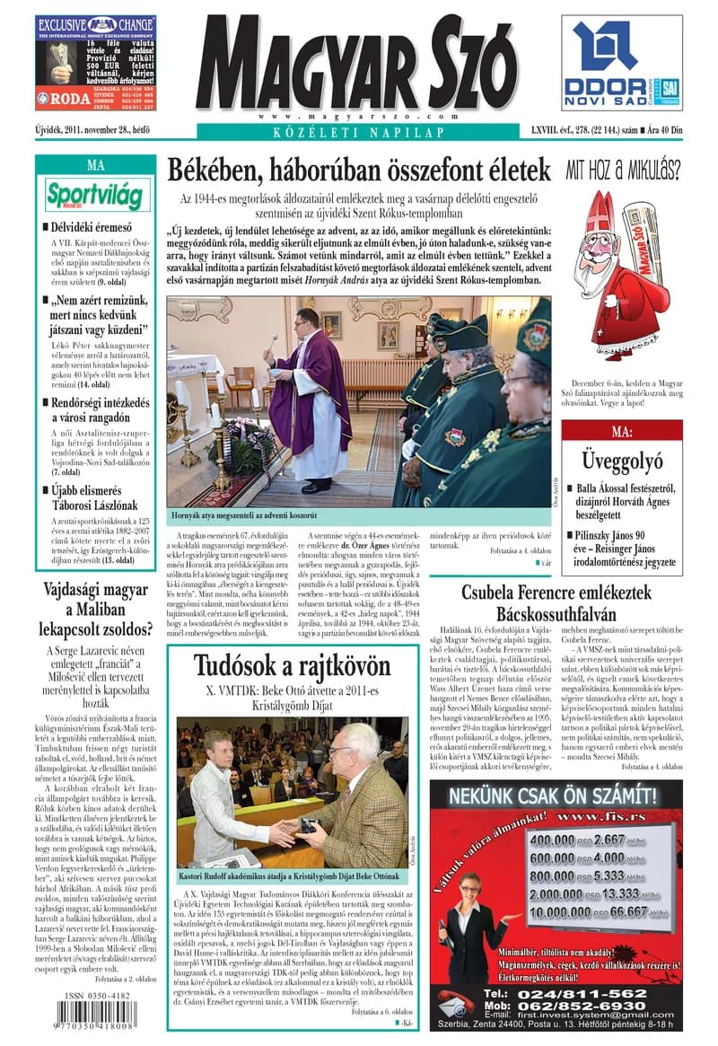 Magyar Szó, 68. évf. 2011. november 28. 278. sz. 1–16. oldal