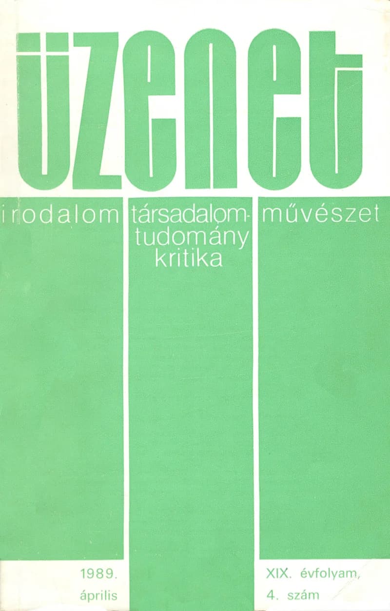 Üzenet, 19. évf. 1989. április. 4. sz. 243–320. oldal