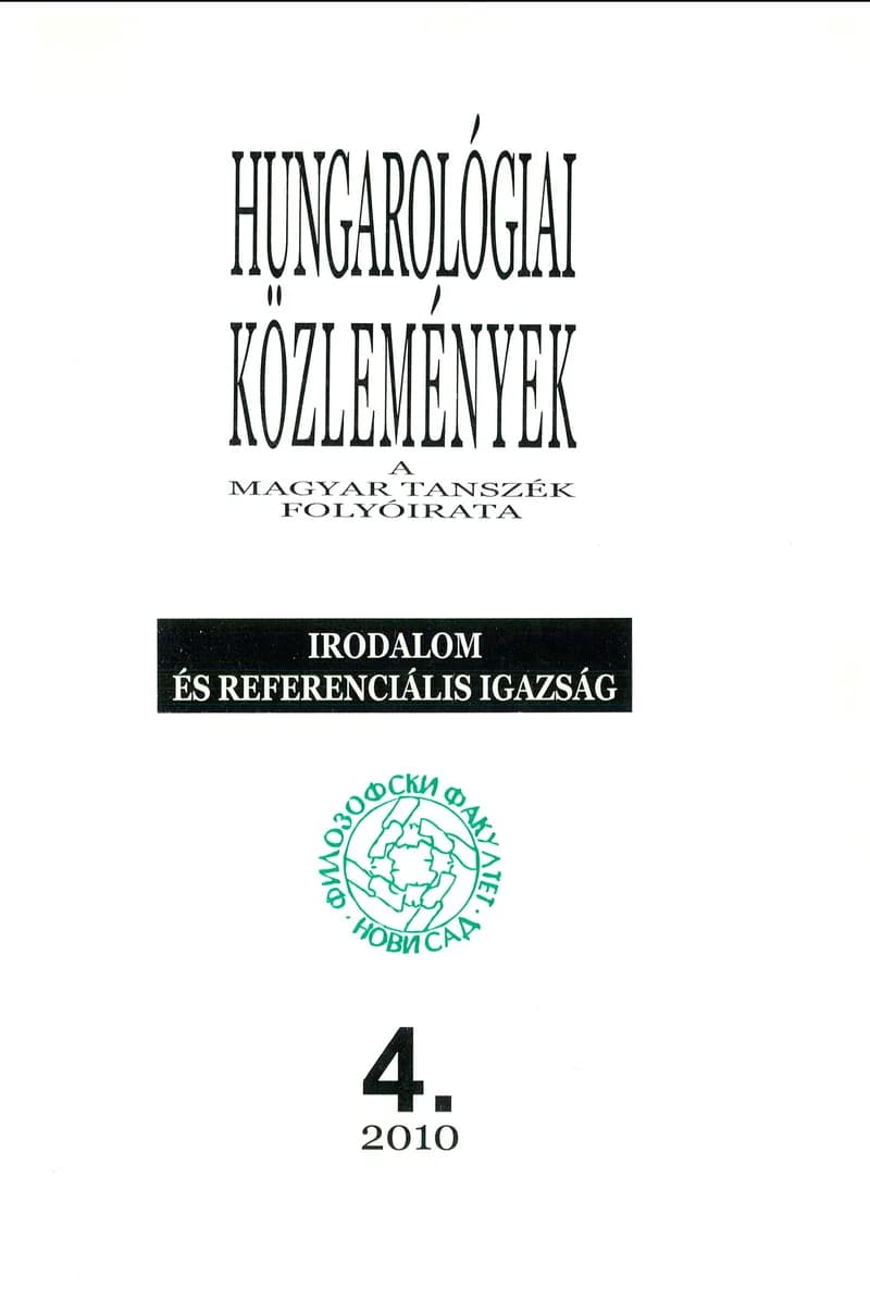 Hungarológiai Közlemények, 41. évf. 2010. január 1. 4. sz. 1–179. oldal
