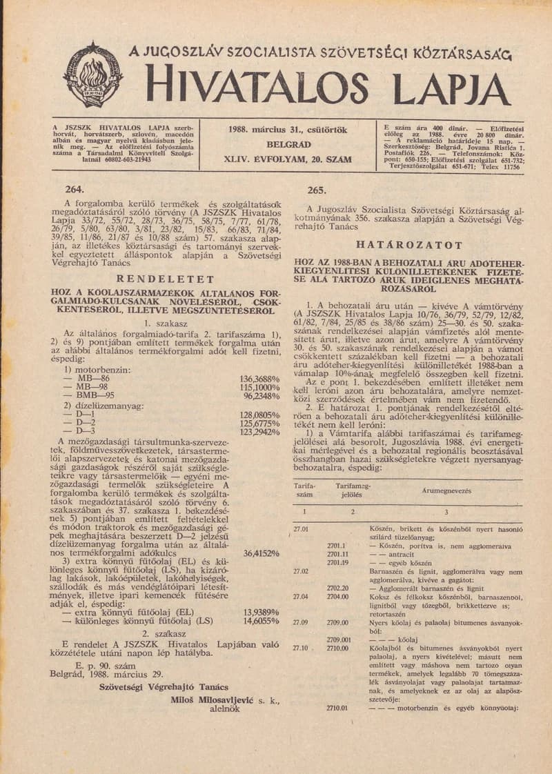 A Jugoszláv Szocialista Szövetségi Köztársaság Hivatalos Lapja, 44. évf. 1988. március 31. 20. sz. 553–568. oldal