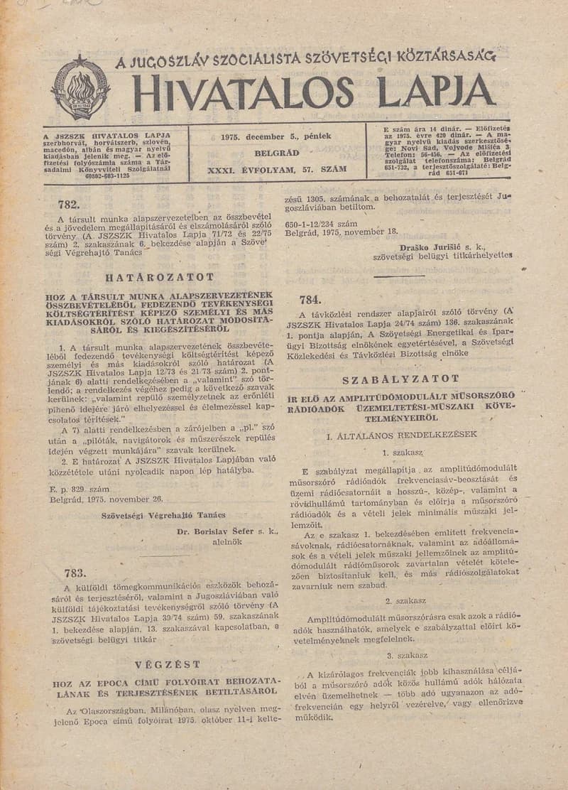 A Jugoszláv Szocialista Szövetségi Köztársaság Hivatalos Lapja, 31. évf. 1975. december 5. 57. sz. 1541–1560. oldal