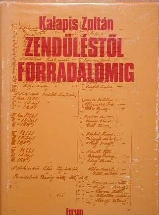 Zendüléstől forradalomig