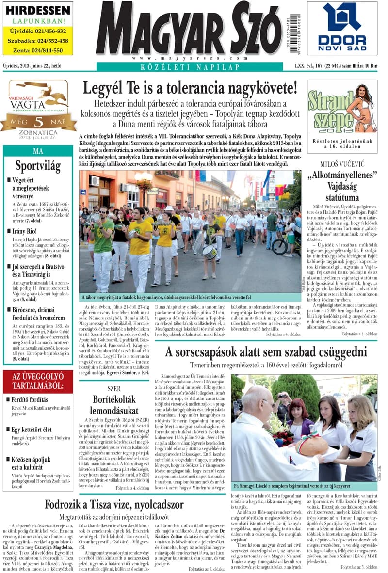 Magyar Szó, 70. évf. 2013. július 22. 167. sz. 1–16. oldal