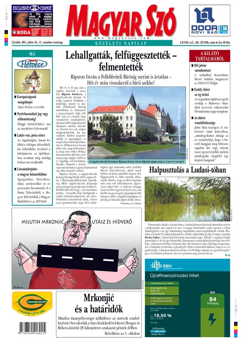 Magyar Szó, 68. évf. 2011. július 16. – 17. 163. sz. 1–48. oldal