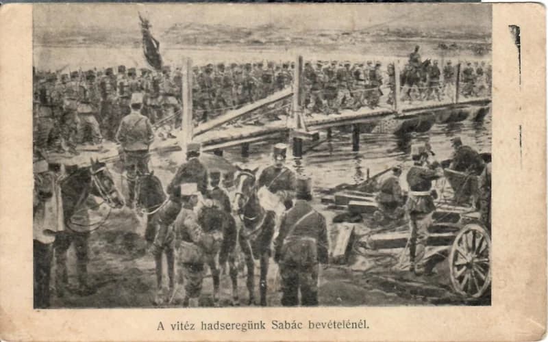 Képeslap a háborúból  – A vitéz hadseregünk Sabác bevételénél
