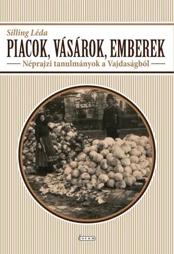 Piacok, vásárok, emberek 