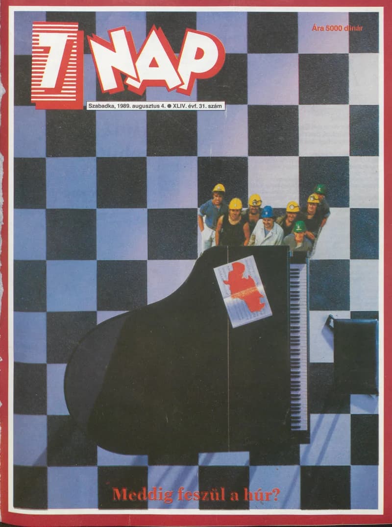 7 Nap, 44. évf. 1989. augusztus 4. 31. sz. 1–68. oldal