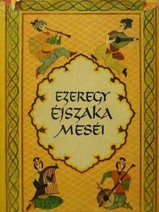 Ezeregy éjszaka legszebb meséi
