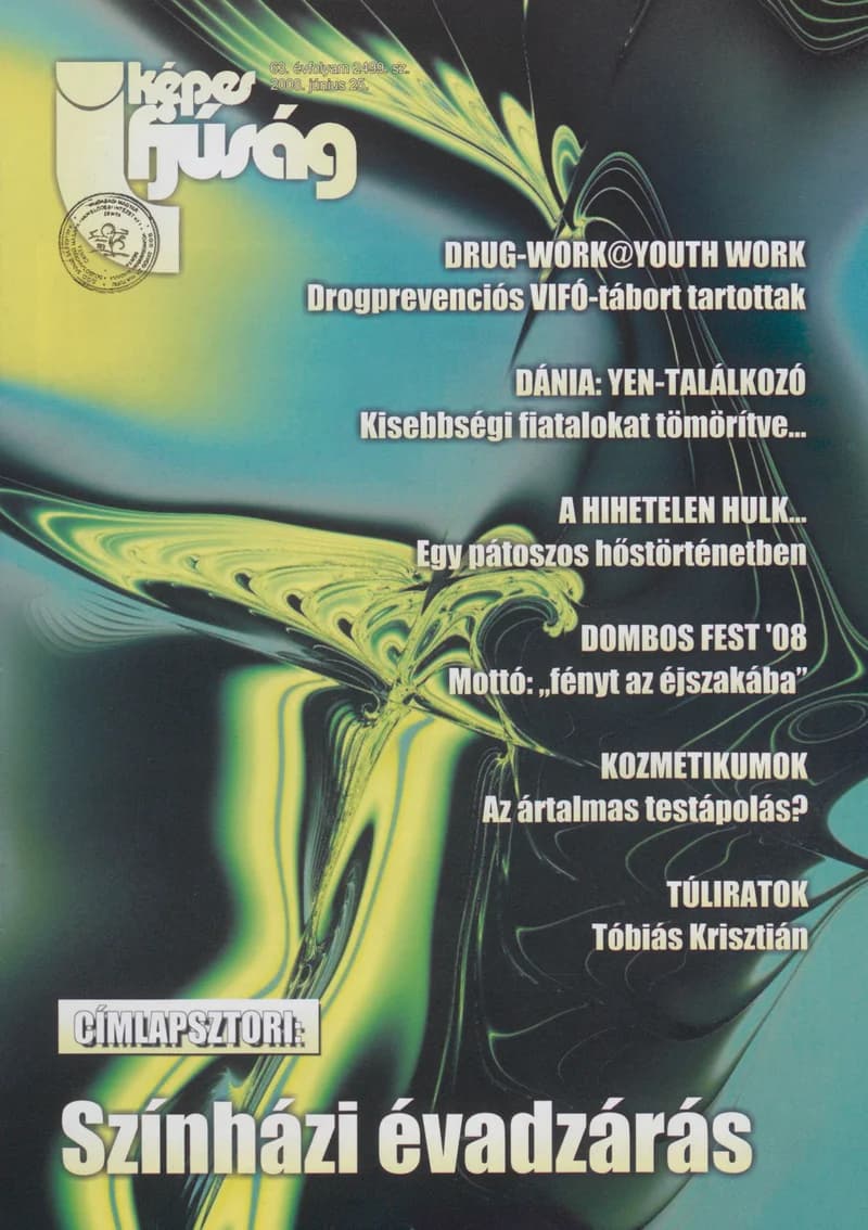 Képes Ifjúság, 64. évf. 2008. június 25. 2499. sz.