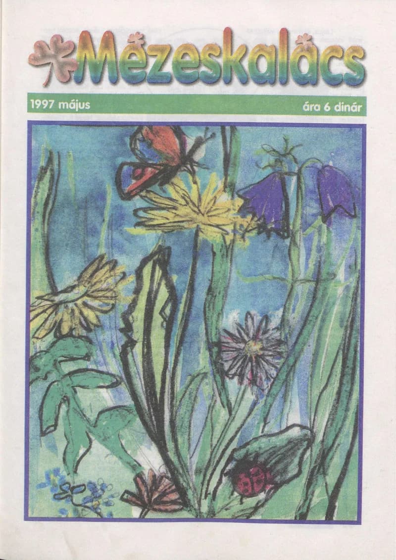 Mézeskalács, 45. évf. 1997. május. 5. sz.