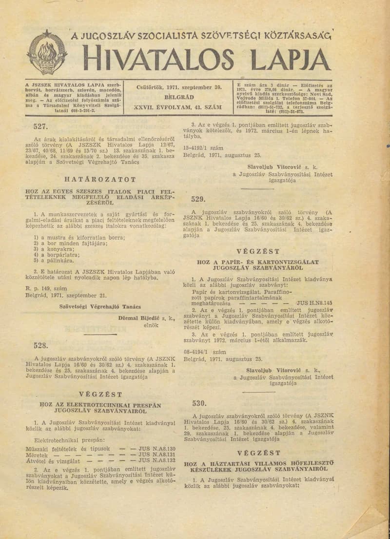 A Jugoszláv Szocialista Szövetségi Köztársaság Hivatalos Lapja, 27. évf. 1971. szeptember 30. 43. sz. 829–832. oldal