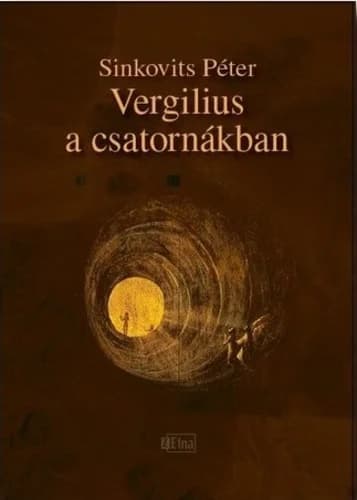Vergilius a csatornákban