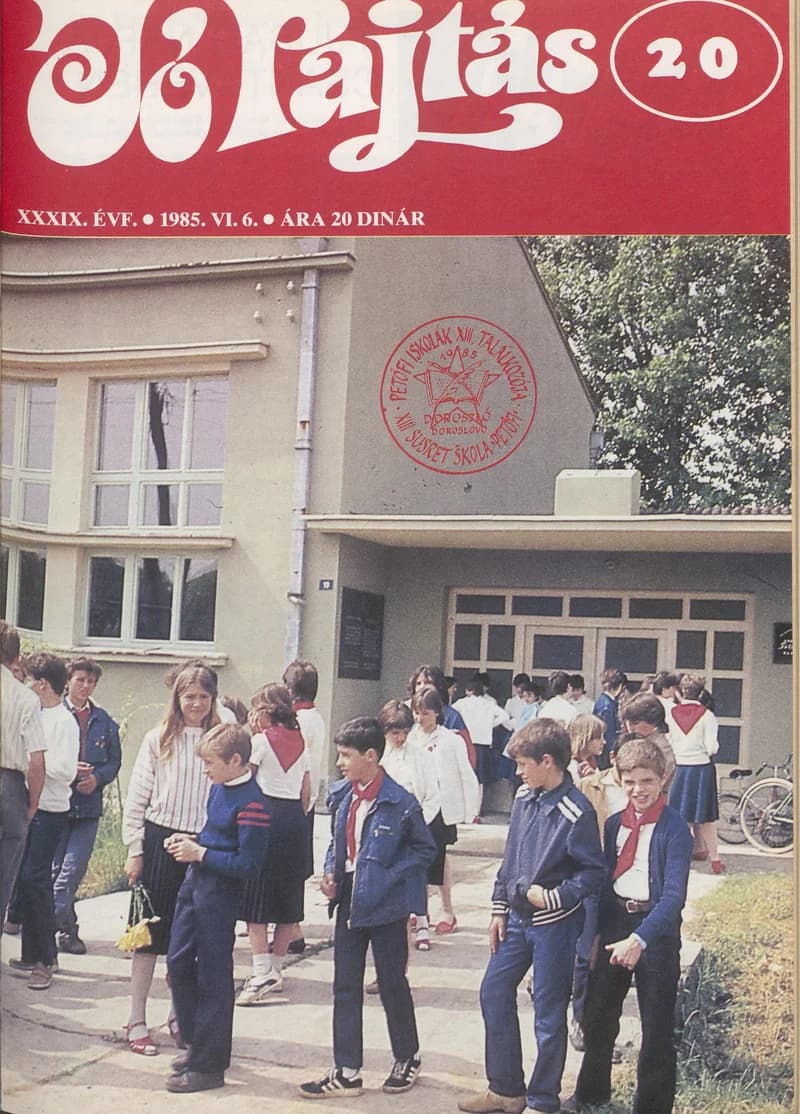 Jó Pajtás, 39. évf. 1985. június 6. 20. sz.