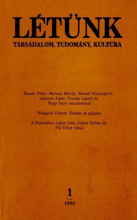 Létünk, 23. évf. 1993. január – február. 1. sz. 1–122. oldal