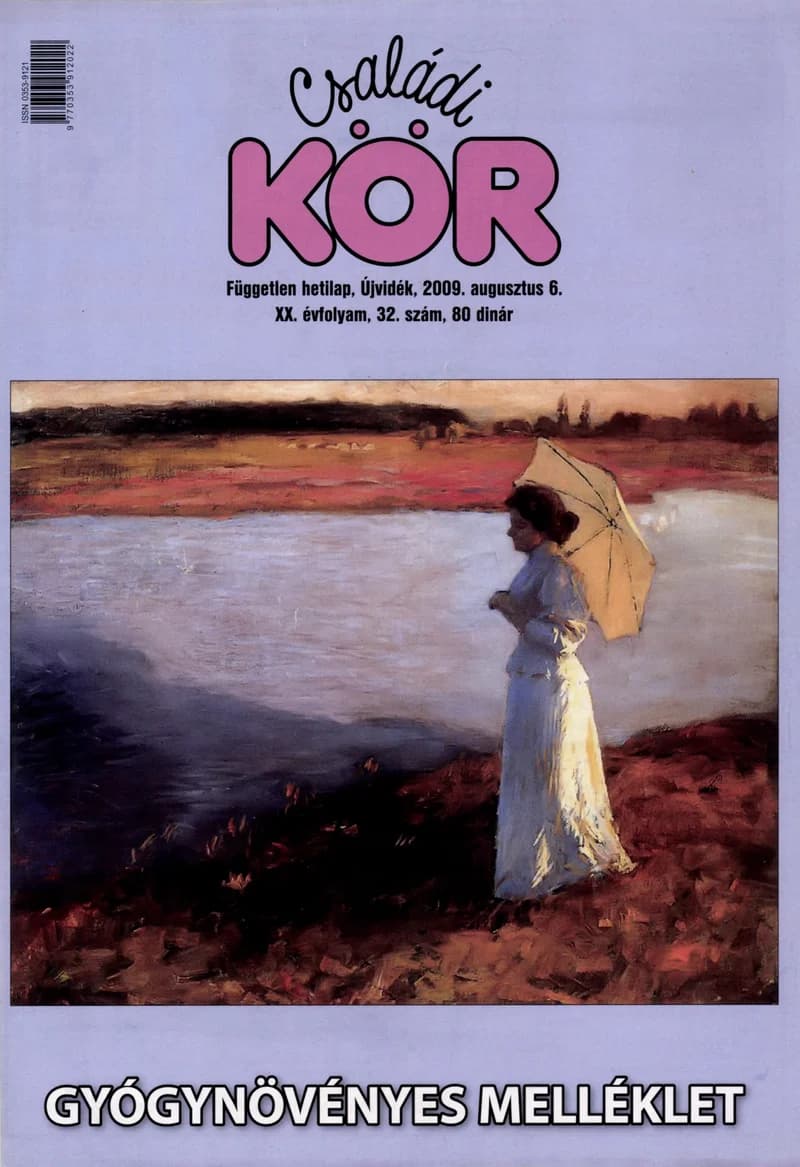 Családi Kör, 20. évf. 2009. augusztus 6. 32. sz.