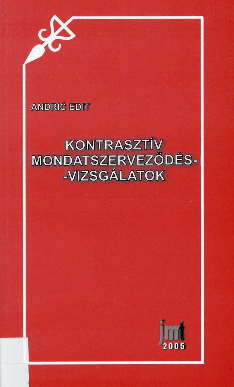 Kontrasztív mondatszerveződés-vizsgálatok