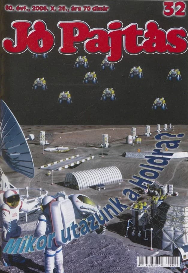 Jó Pajtás, 60. évf. 2006. október 26. 32. sz.