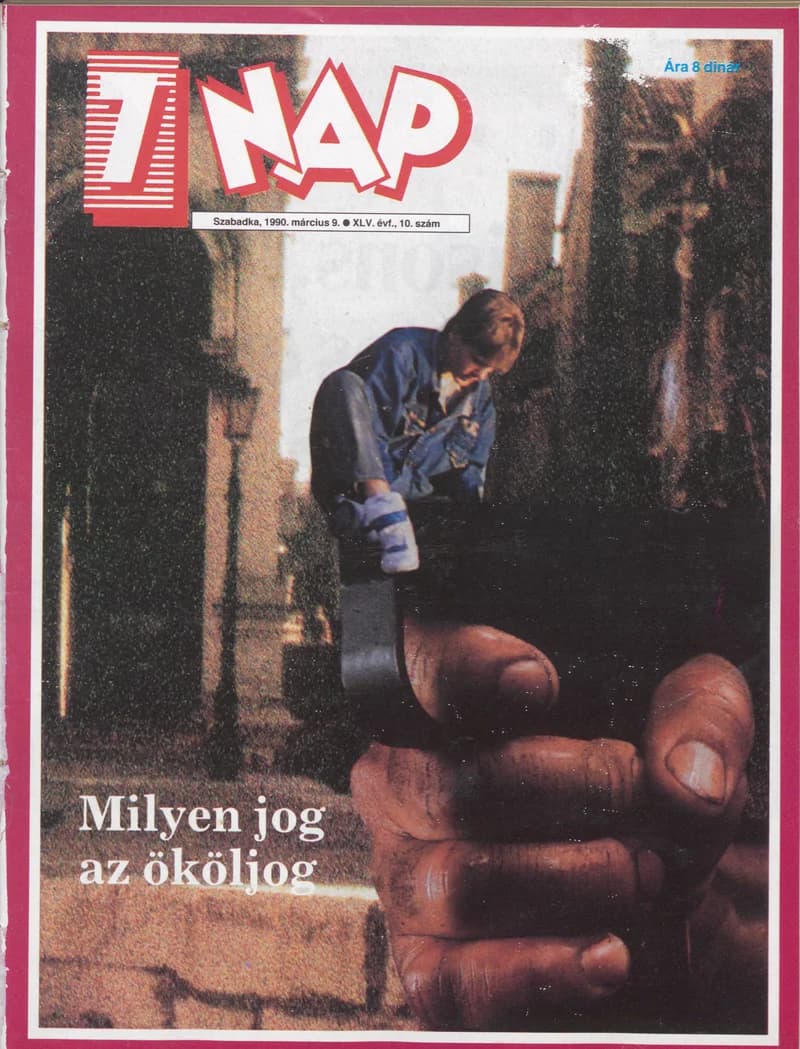 7 Nap, 45. évf. 1990. március 9. 10. sz. 1–68. oldal