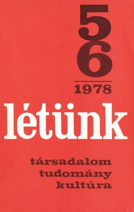Létünk, 8. évf. 1978. szeptember – december. 5–6. sz. 1–218. oldal