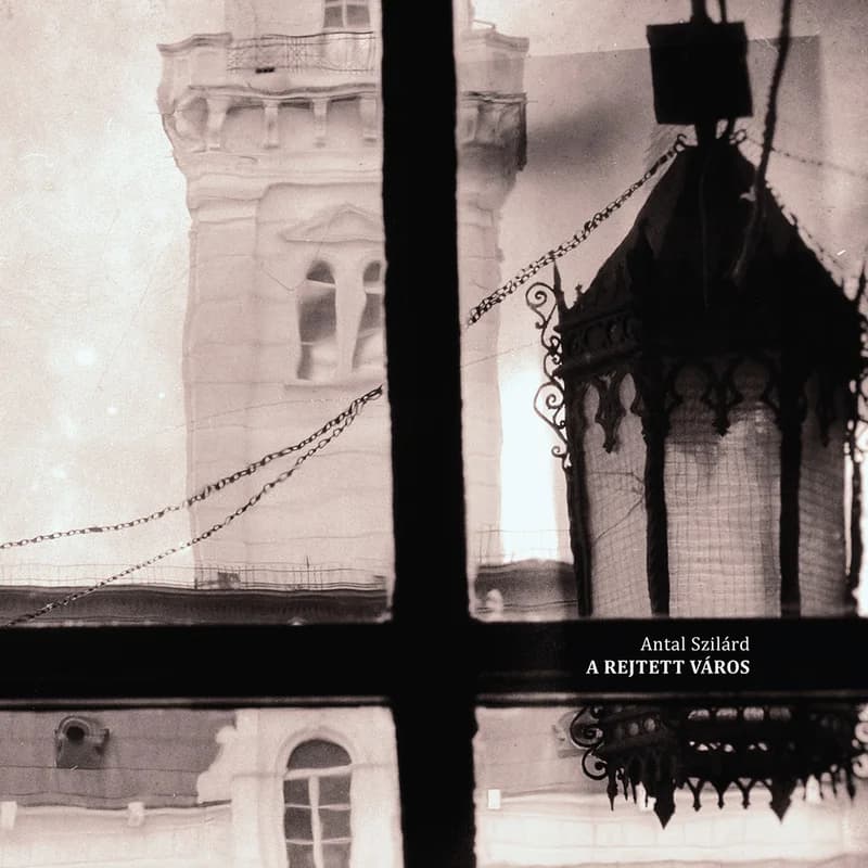 A rejtett város