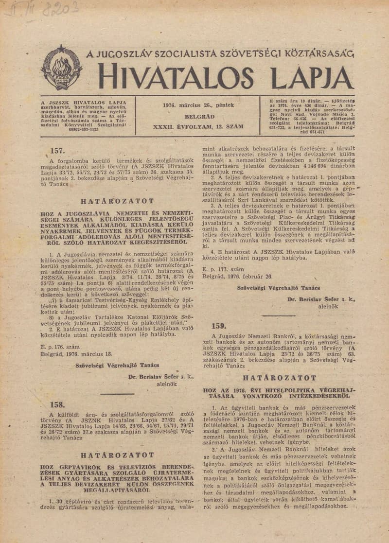 A Jugoszláv Szocialista Szövetségi Köztársaság Hivatalos Lapja, 32. évf. 1976. március 26. 12. sz. 313–336. oldal