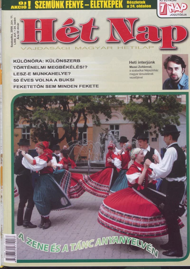 7 Nap, 63. évf. 2008. június 11. 24. sz.