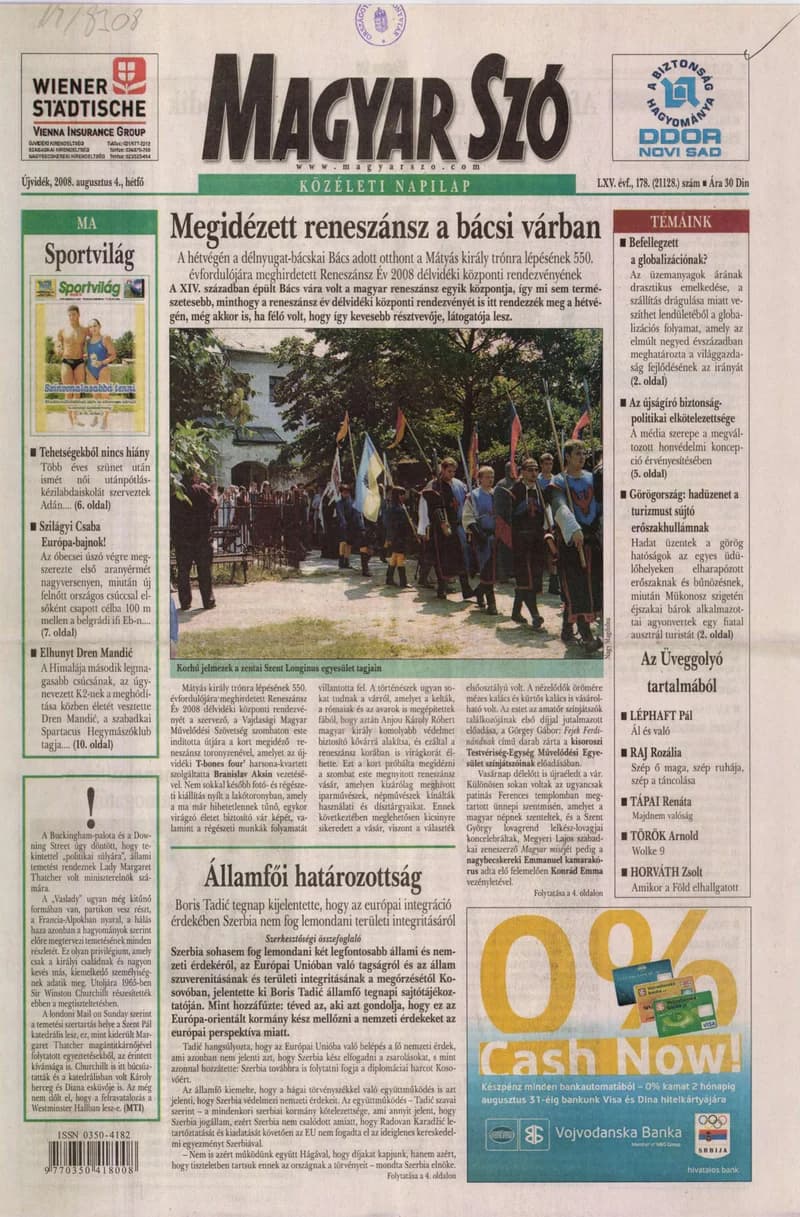 Magyar Szó, 65. évf. 2008. augusztus 4. 178. sz. 1–16. oldal