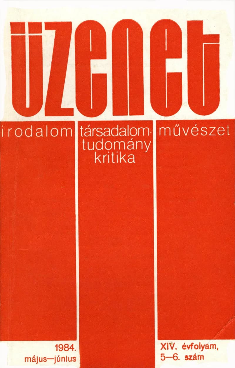 Üzenet, 14. évf. 1984. május – június. 5–6. sz. 231–350. oldal