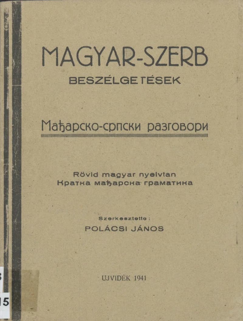 Magyar–szerb beszélgetések / Mađarsko–srpski razgovori 