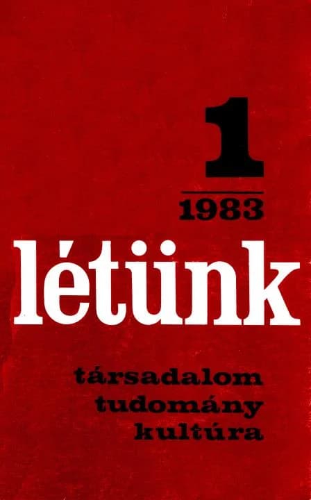 Létünk, 13. évf. 1983. január – február. 1. sz. 1–236. oldal