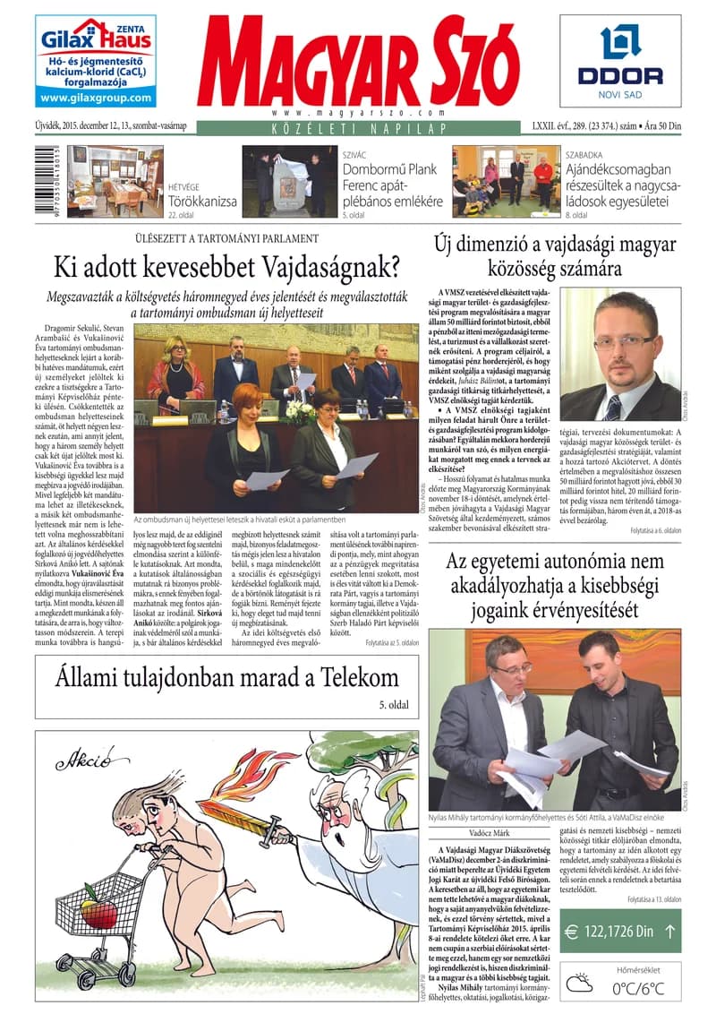 Magyar Szó, 72. évf. 2015. december 12. – 13. 289. sz. 1–32. oldal