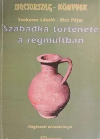 Szabadka és környéke a régmúltban 