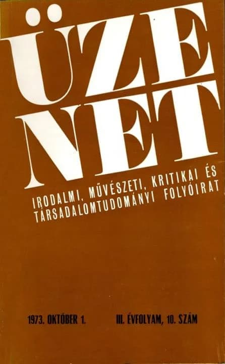 Üzenet, 3. évf. 1973. október 1. 10. sz. 699–808. oldal