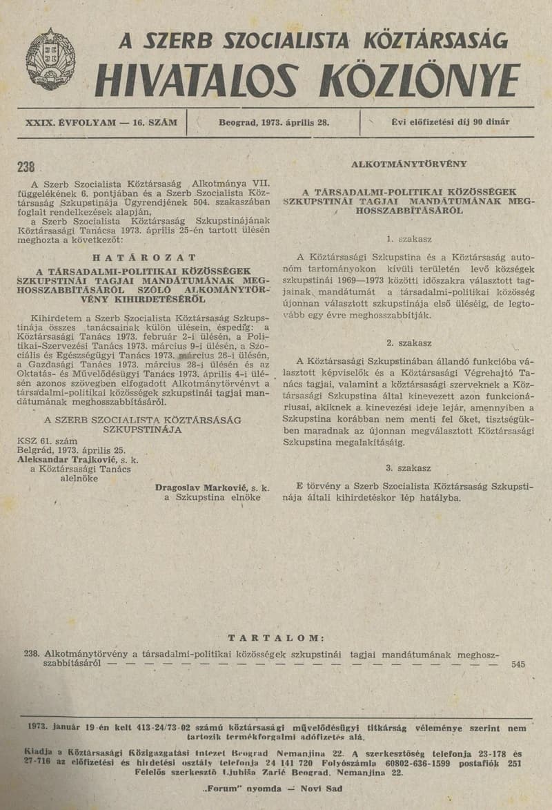 A Szerb Szocialista Köztársaság Hivatalos Közlönye, 29. évf. 1973. április 28. 16. sz. 545. oldal
