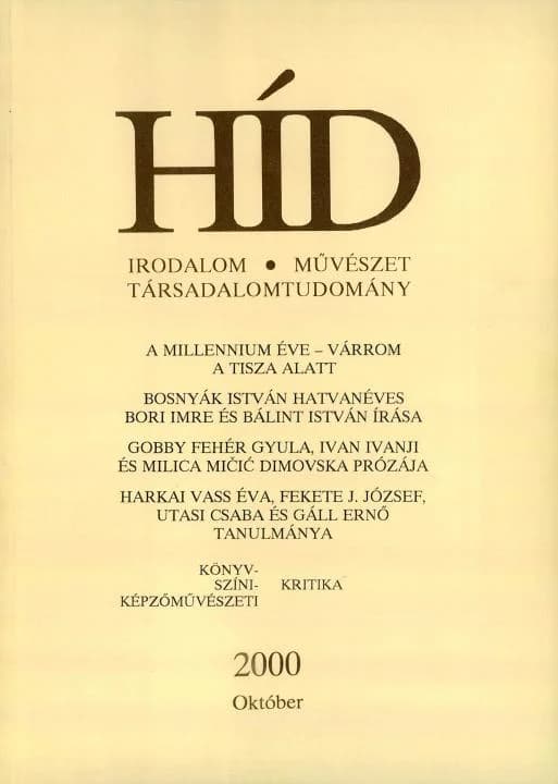 Híd, 64. évf. 2000. október. 10. sz. 757–896. oldal