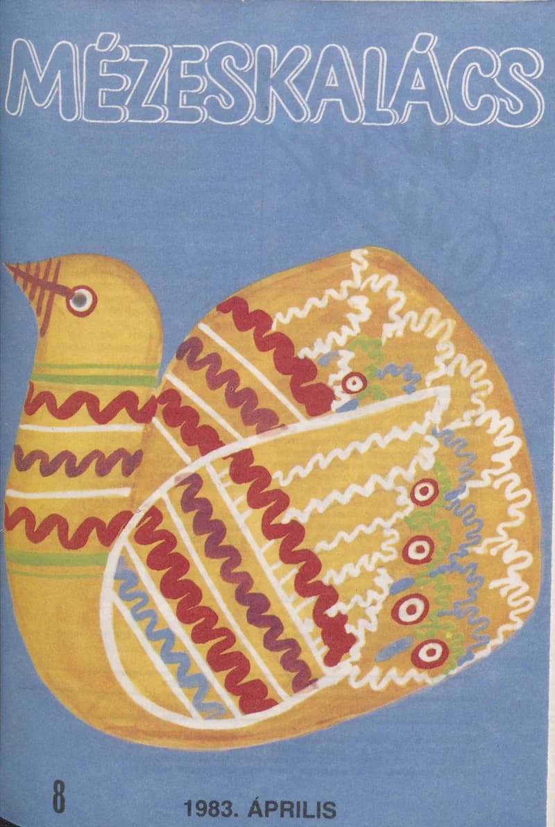 Mézeskalács, 31. évf. 1983. április. 4. sz.