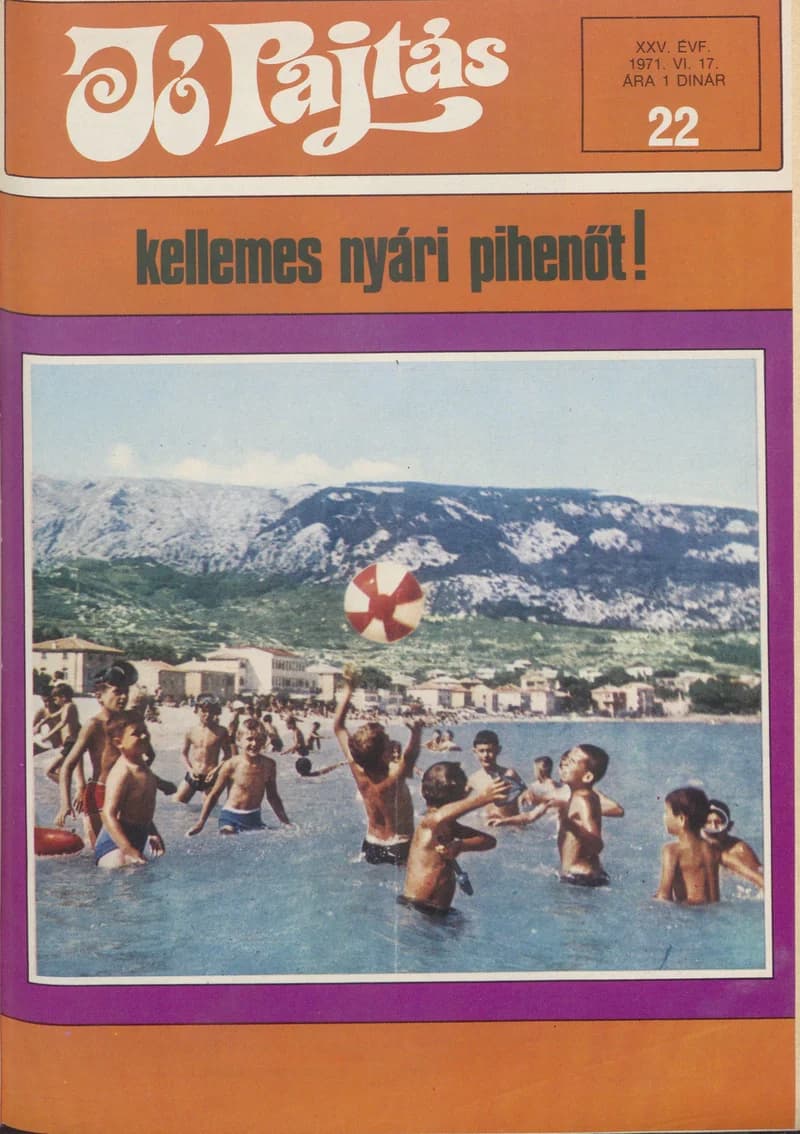 Jó Pajtás, 25. évf. 1971. június 17. 22. sz.