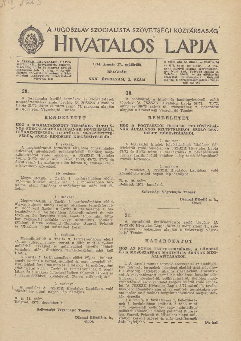 A Jugoszláv Szocialista Szövetségi Köztársaság Hivatalos Lapja, 30. évf. 1974. január 17. 3. sz. 61–88. oldal