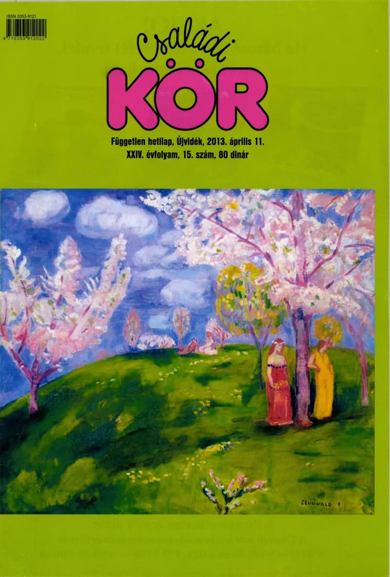 Családi Kör, 24. évf. 2013. április 11. 15. sz.