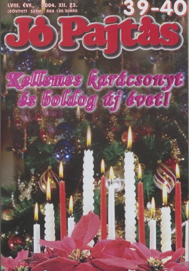 Jó Pajtás, 58. évf. 2004. december 23. 39–40. sz.