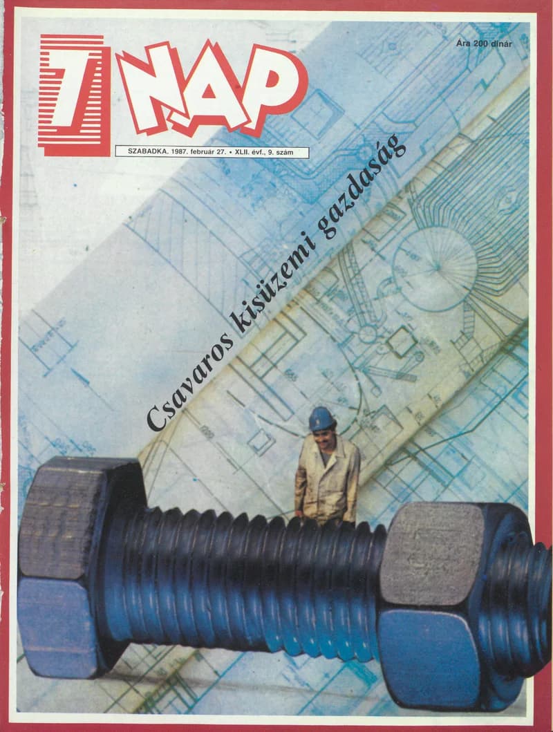 7 Nap, 42. évf. 1987. február 27. 9. sz. 1–68. oldal
