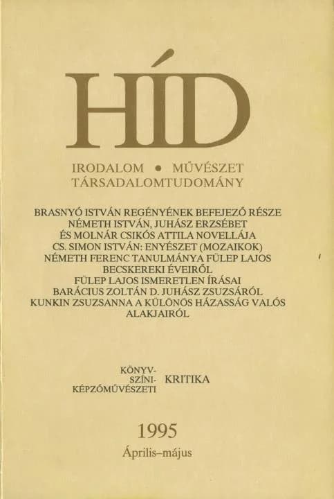 Híd, 59. évf. 1995. április – május. 4–5. sz. 249–384. oldal