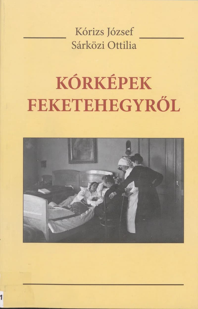 Kórképek Feketehegyről
