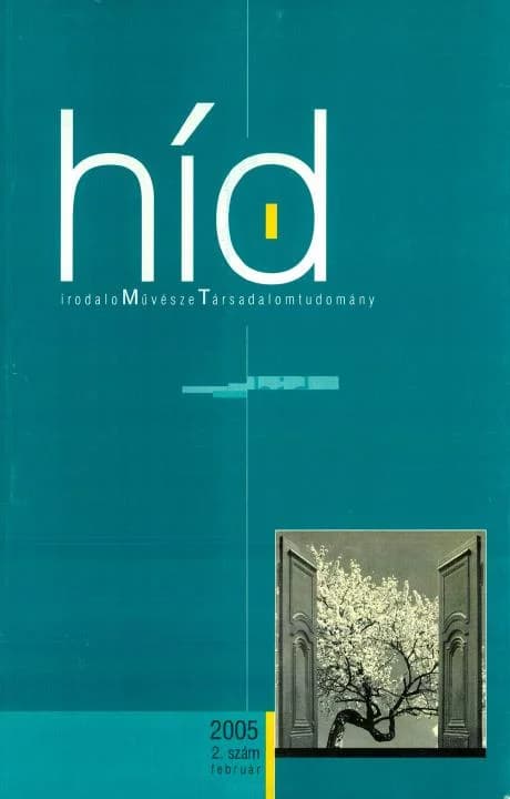 Híd, 69. évf. 2005. február. 2. sz. 1–100. oldal
